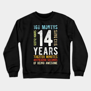 14Th Birthday 14 Years Old 168 Months Crewneck Sweatshirt